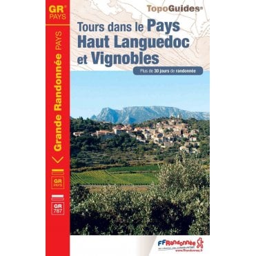 Tours dans le Pays Haut Languedoc et Vignobles - GR787 | FFR 3400