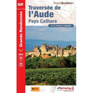 Traversée de l'Aude - Pays Cathare - GR36 / GR36A | FFR 360