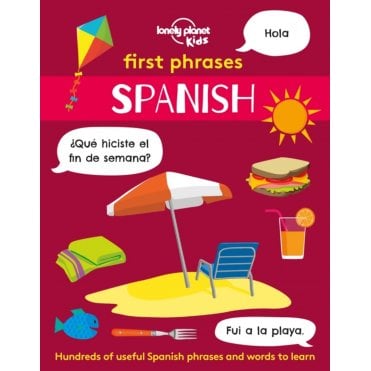 First Phrases - Spanish (Lonely Planet Kids)