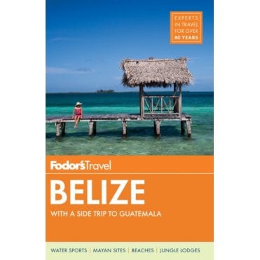 Fodor's Belize