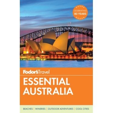 Fodor's Essential Australia
