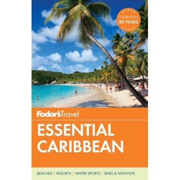 Fodor's Essential Caribbean