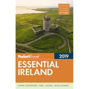 Fodor's Essential Ireland 2019 : 2