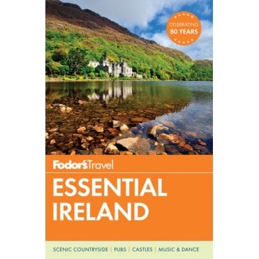 Fodor's Essential Ireland