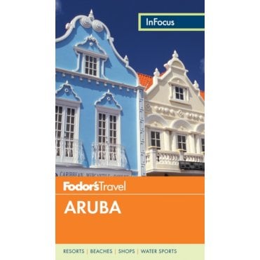Fodor's In Focus Aruba
