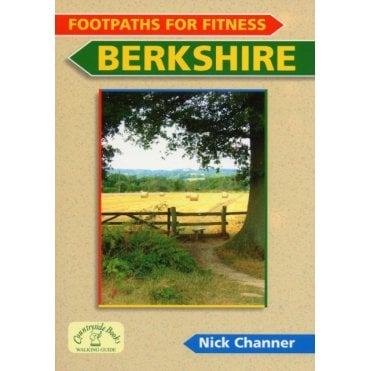 Footpaths for Fitness: Berkshire