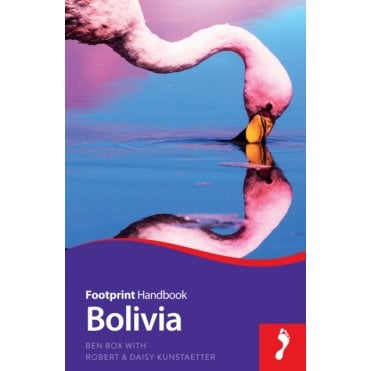 Footprint: Bolivia Handbook