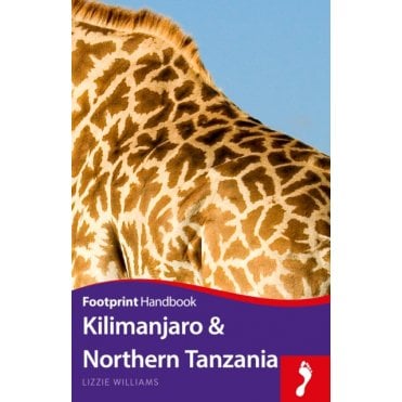 Footprint Focus: Kilimanjaro and Northern Tanzania