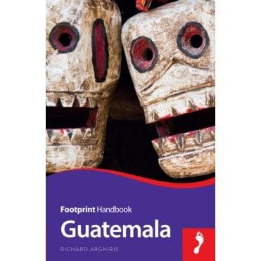 Footprint: Guatemala Handbook