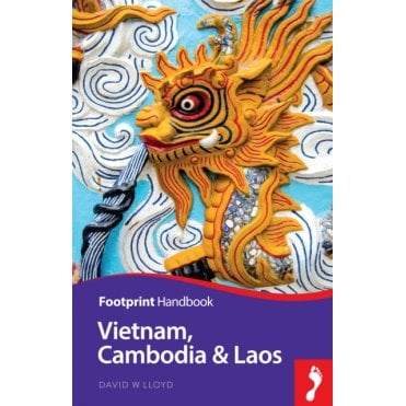 Footprint: Vietnam Cambodia & Laos Handbook