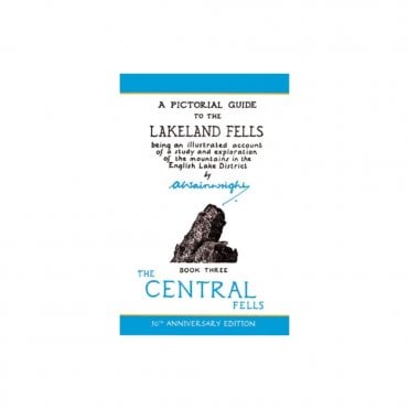 Central Fells : Pictorial Guides to the Lakeland Fells Book 3 (Lake District & Cumbria)