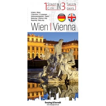 Austria: Vienna - 1 City in 3 Days Travel Guidebook