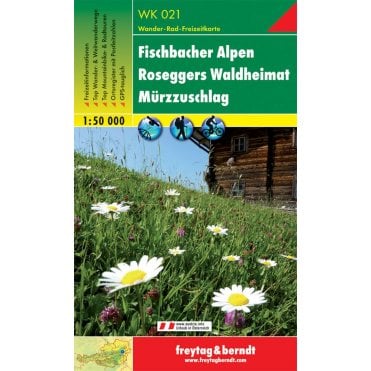 WK021: Fischbacher Alpen-Roseggers Waldheimat