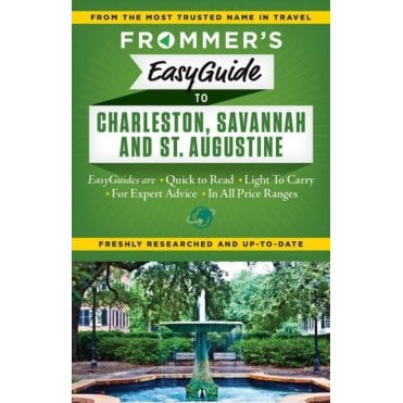 Frommer's EasyGuide to Charleston, Savannah and St. Augustin