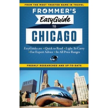 Frommer's EasyGuide to Chicago