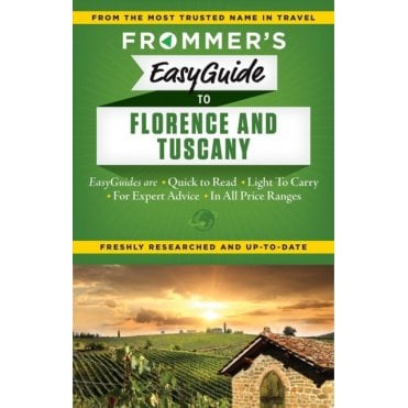 Frommer's EasyGuide to Florence and Tuscany