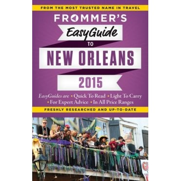 Frommer's EasyGuide to New Orleans 2015