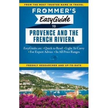 Frommer's EasyGuide to Provence and the French Riviera