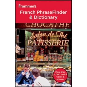 Frommer's French PhraseFinder & Dictionary