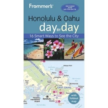 Frommer's Honolulu and Oahu Day by Day