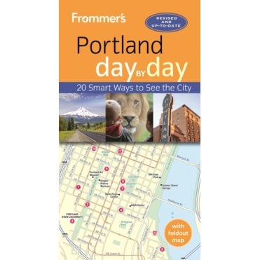Frommer's Portland day by day