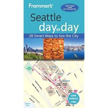 Frommer's Seattle day by day
