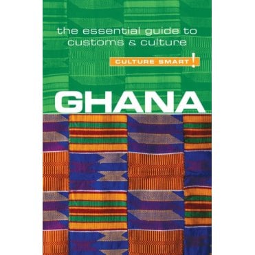 Ghana - Culture Smart!