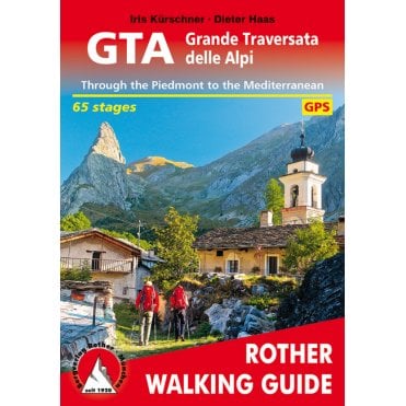 GTA - Grande Traversata delle Alpi Walking Guide