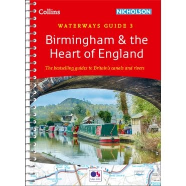 Guide to the Waterways 03: Birmingham & the Heart of England