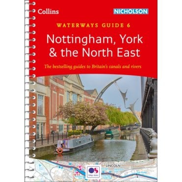 Guide to the Waterways 06: Nottingham York and the North East