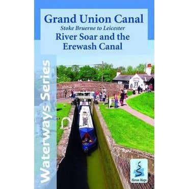 Grand Union Canal: Stoke Bruerne-Leicester, R. Soar-Erewash