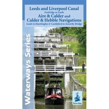 Leeds and Liverpool Canal: Foulridge to Leeds, Leeds to Knottingley and Castleford to Sowerby Bridge