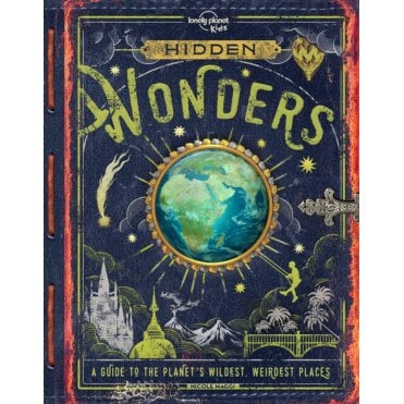 Hidden Wonders (Lonely Planet Kids)
