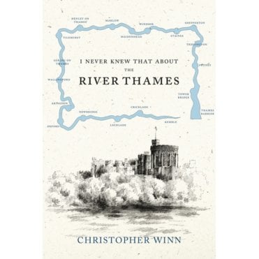 I Never Knew That About the River Thames