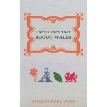 I Never Knew That About Wales