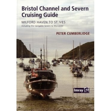 Bristol Channel and River Severn Cruising Guide Pilot