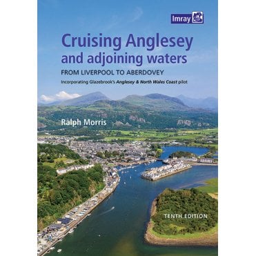Cruising Anglesey and Adjoining Waters Pilot