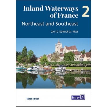 Inland Waterways of France Volume 2 Northeast & Southeast