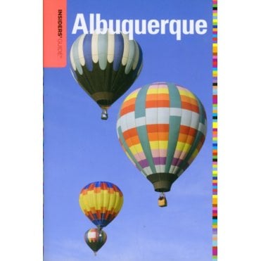 Insiders' Guide to Alberquerque