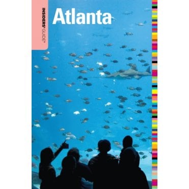 Insiders' Guide to Atlanta