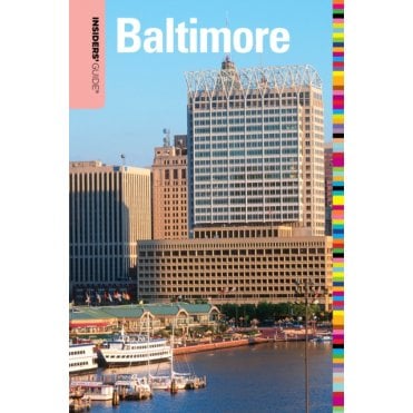Insiders' Guide to Baltimore