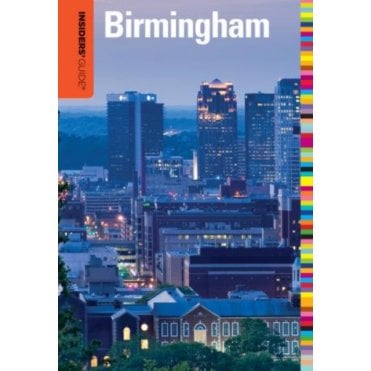 Insiders' Guide to Birmingham