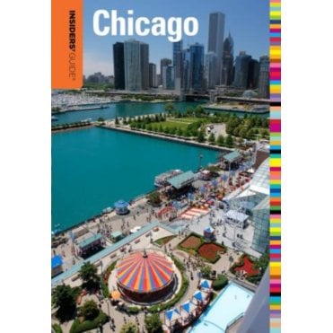 Insiders' Guide to Chicago