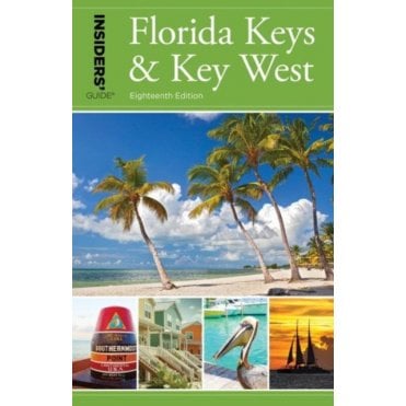 Insiders' Guide to Florida Keys & Key West