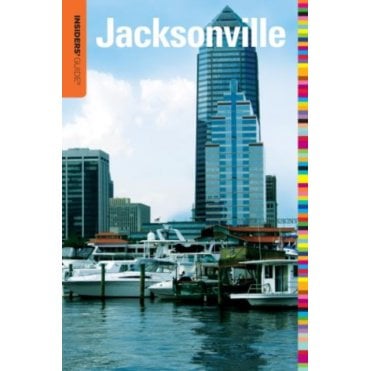 Insiders' Guide to Jacksonville