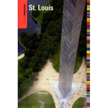 Insiders' Guide to St. Louis