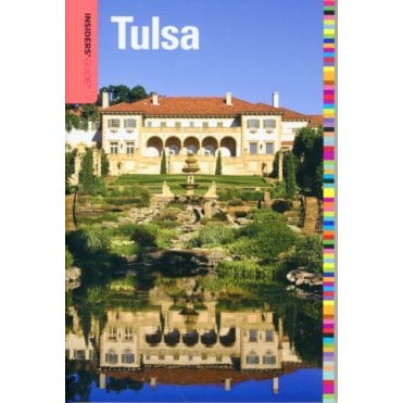 Insiders' Guide to Tulsa