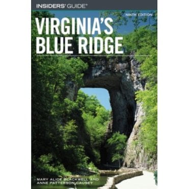 Insiders' Guide to Virginia's Blue Ridge