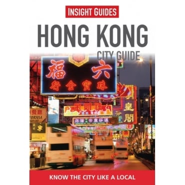Insight City Guide: Hong Kong