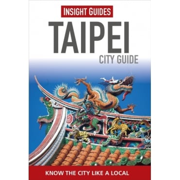 Insight City Guide: Taipei